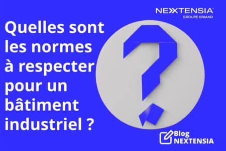 Quelles-sont-les-normes-à-respecter-pour-un-bâtiment-industriel